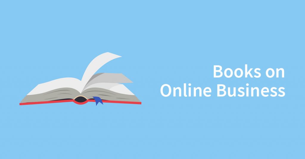 9 Books That Will Help You Succeed in Your Online Business [2020]
