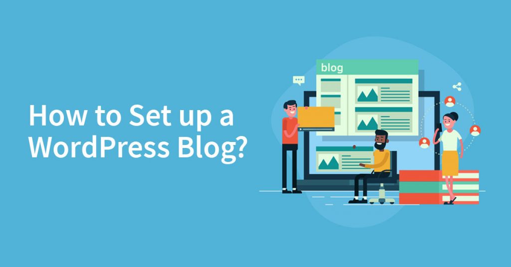 How-to-set-up-a-wordpress-blog